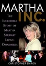 Martha Inc. by Christopher M. Byron